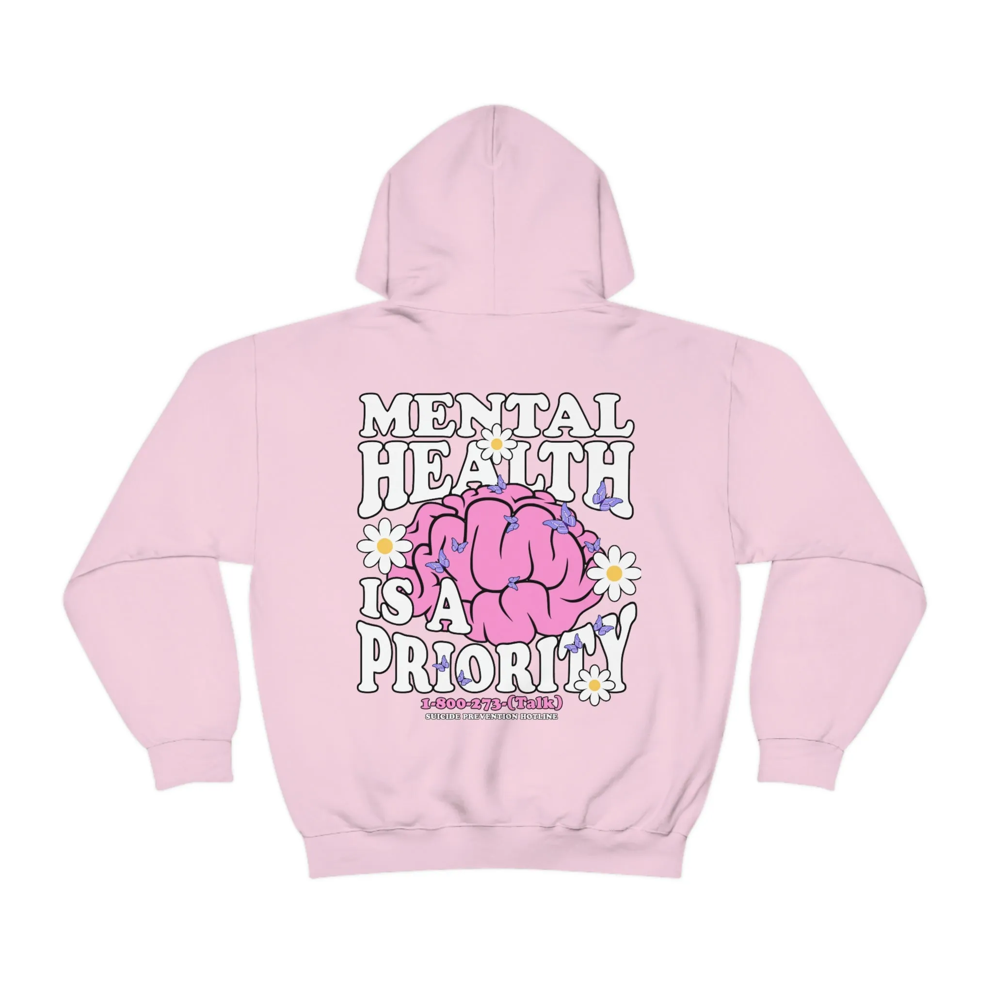 MENTAL HEALTH IS A PRIORITY- HOODIE